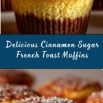 Cinnamon Sugar French Toast Muffins Recipe