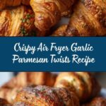 Air Fryer Garlic Parmesan Twists Recipe