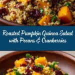 Roasted Pumpkin, Pecan & Cranberry Quinoa Salad Recipe