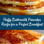 Fluffy Buttermilk Pancakes Recipe