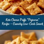 Keto “Popcorn” Cheese Puffs Recipe