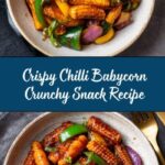 Crispy Chilli Babycorn Recipe