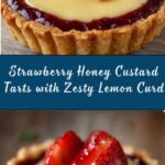 Strawberry Honey Custard Tarts with Lemon Curd Recipe