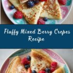 Mixed Berry Crepes Recipe
