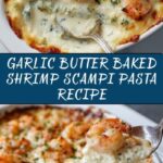 Baked Shrimp Scampi Pasta Recipe