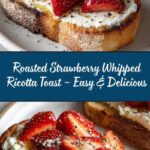 Roasted Strawberry Whipped Ricotta Toast Recipe