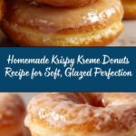 Homemade Krispy Kremes Recipe