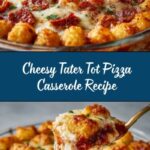 Tater Tot Pizza Casserole Recipe