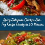 Spicy Jalapeño Chicken Stir-Fry (Better Than Takeout in 20 Minutes!) Recipe