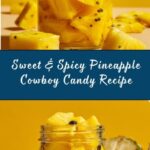 Pineapple Cowboy Candy Recipe
