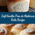 Vanilla Pan de Mallorca Rolls Recipe