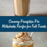 Creamy Pumpkin Pie Milkshake Recipe